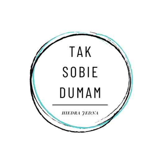 TAK SOBIE DUMAM - Hiedra Jedna